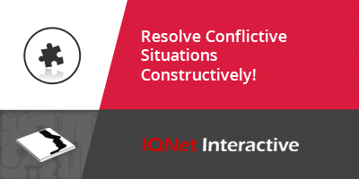 Resolve Conflictive Situations Constructively!